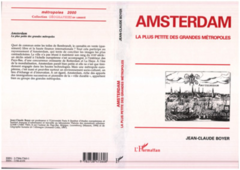 AMSTERDAM, LA PLUS PETITE DES GRANDES METROPOLES