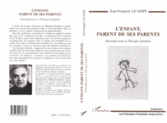 L'ENFANT, PARENT DE SES PARENTS
