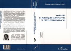 EXPERTISE ET POLITIQUES EUROPEENNES DE DEVELOPPEMENT LOCAL
