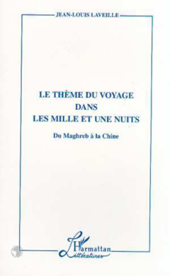 Le Thème du Voyage dans les Mille et une Nuits