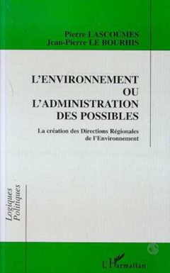 L'environnement ou l'administration des possibles