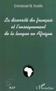 La diversité du français et l'enseignement de la langue en Afrique