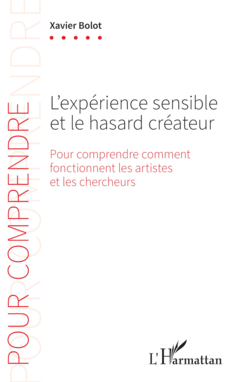 L'expérience sensible et le hasard créateur
