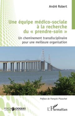 Une équipe médico-sociale à la recherche du 