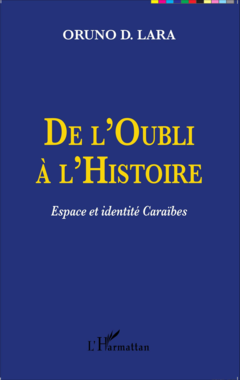 De l'Oubli à l'Histoire
