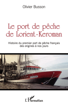 Le port de pêche de Lorient-Keroman