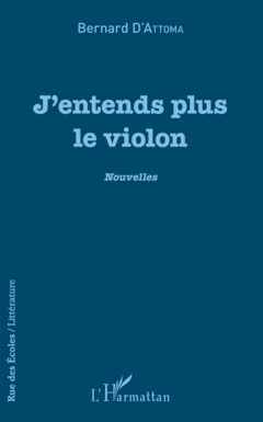 J'entends plus le violon