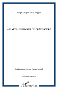 A Malte, histoires du crépuscule