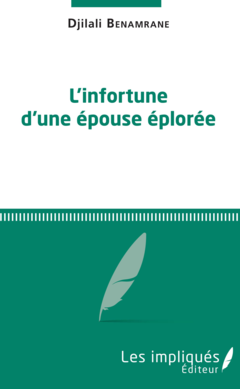 L'infortune d'une épouse éplorée
