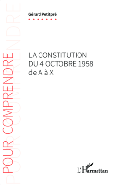La Constitution du 4 octobre 1958 de A à X