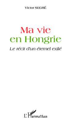 Ma vie en Hongrie