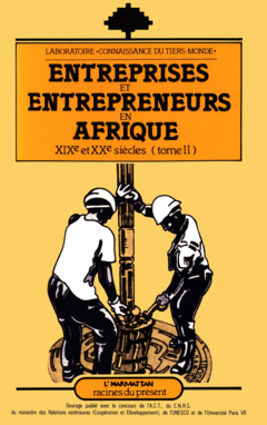 Entreprises et entrepreneurs en Afrique (XIXe et XXe)