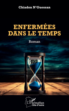 Enfermées dans le temps