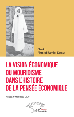 La vision économique du mouridisme dans l'histoire de la pensée économique
