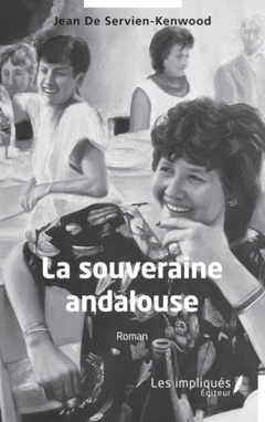 La souveraine andalouse