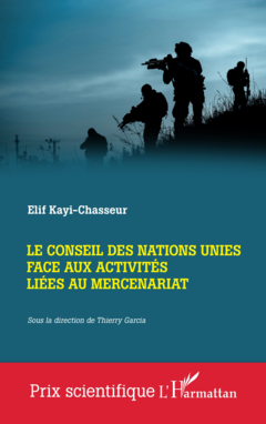 Le Conseil des Nations Unies face aux activités liées au mercenariat