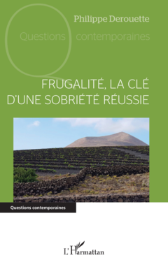 Frugalité, la clé d'une sobriété réussie