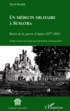 Un médecin militaire à Sumatra
