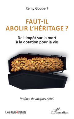 Faut-il abolir l’héritage ?