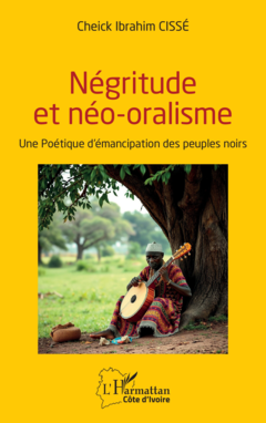 Négritude et néo-oralisme