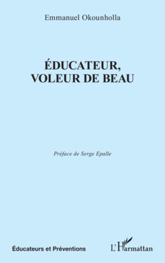 Éducateur, voleur de Beau