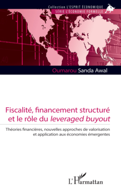 Fiscalité, financement structuré et le rôle du leveraged buyout