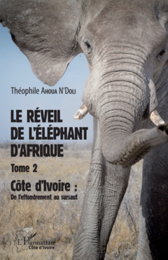 Le réveil de l'éléphant d'Afrique (Tome 2)
