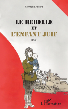 Le rebelle et l'enfant juif