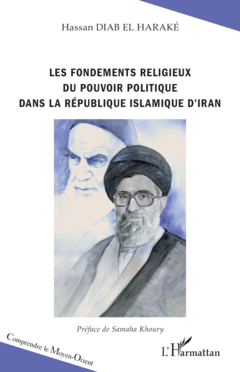 Les fondements religieux du pouvoir politique dans la République islamique d'Iran