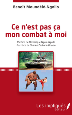 Ce n'est pas ça mon combat à moi