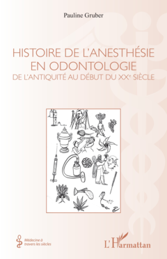Histoire de l'anesthésie en odontologie