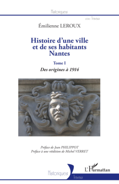 Histoire d'une ville et de ses habitants : Nantes