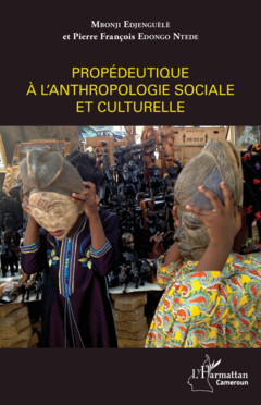 Propédeutique à l'anthropologie sociale et culturelle