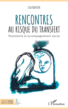 Rencontres au risque du transfert