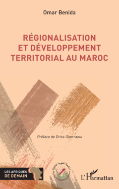 Régionalisation et développement territorial au Maroc