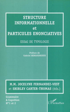 Structure informationnelle et particules énonciatives