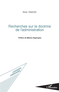 Recherches sur la doctrine de l'administration