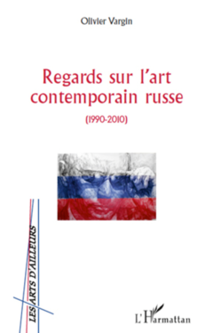 Regards sur l'art contemporain russe