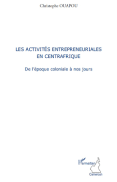 Les activités entrepreneuriales en Centrafrique