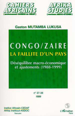 CONGO/ZAÏRE LA FAILLITE D'UN PAYS (n° 37-38)