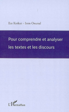Pour comprendre et analyser les textes et les discours