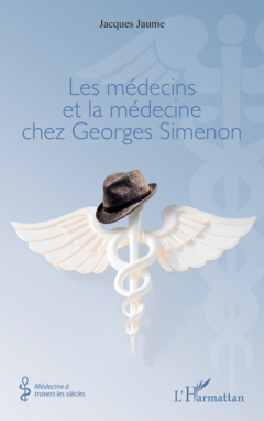 Les médecins et la médecine chez Georges Simenon