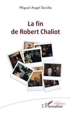 La fin de Robert Chaliot