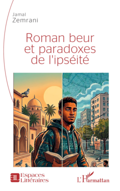 Roman beur et paradoxes de l’ipséité