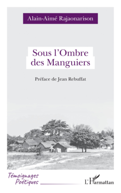Sous l’Ombre des Manguiers