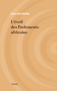 L'éveil des Parlements africains