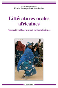 Littératures orales africaines. Perspectives théoriques et méthodologiques