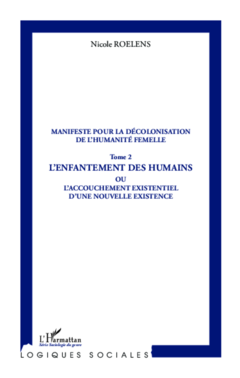 Manifeste pour la décolonisation de l'humanité femelle