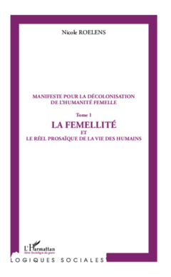 Manifeste pour la décolonisation de l'humanité femelle
