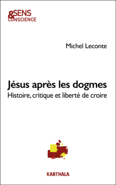 Jésus après les dogmes